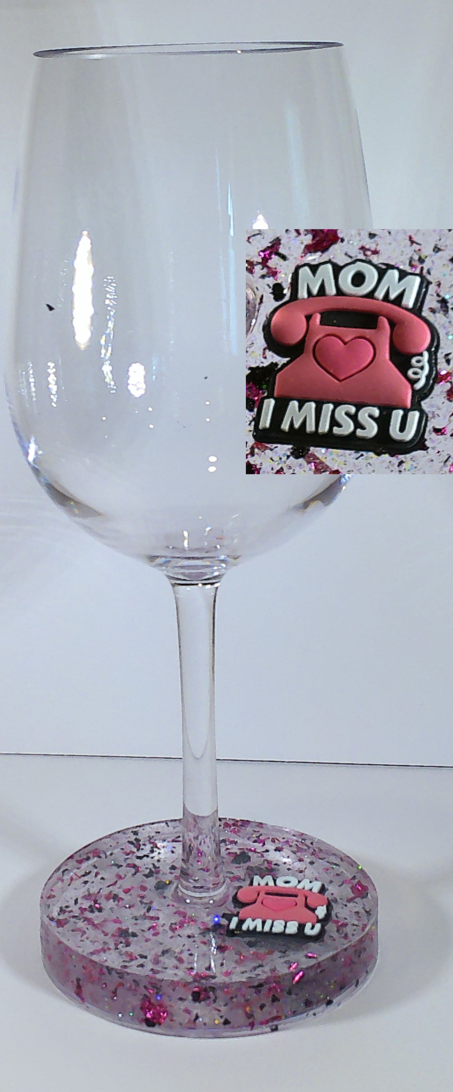 0094 Wine glass with "Mom I Miss U" embellishment